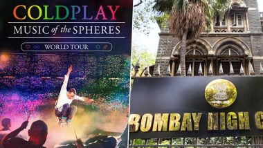 Coldplay India Tour 2025: PIL Filed in Bombay High Court To Curb Ticket Scalping and Black Marketing for Consumer Protection!