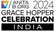 Business News | Join the Revolution in Tech at Grace Hopper Celebration India 2024 - Empowering Diversity and Innovation