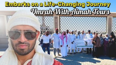 Business News | Experience the Ultimate Spiritual Umrah Journey with Aimah Tours Private Limited