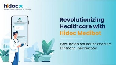 Business News | Revolutionizing Healthcare with Hidoc Medibot- How Doctors Around the World Are Enhancing Their Practice