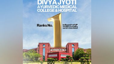 Business News | Divya Jyoti Ayurvedic Medical College Is Crowned No.1 in UP AYUSH Counselling Second Time in a Row