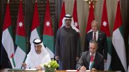 World News | UAE President, King of Jordan Witness Signing of Comprehensive Economic Partnership Agreement