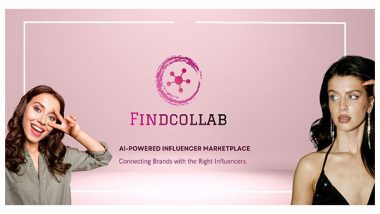 Business News | Findcollab an AI-Powered Platform for Connecting Brands with the Right Influencers