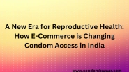 Business News | A New Era for Reproductive Health: How E-Commerce is Changing Condom Access in India