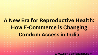 Business News | A New Era for Reproductive Health: How E-Commerce is Changing Condom Access in India