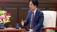 World News | No 'external Force' Can Change Taiwan's Future:  President William Lai Pledges to Uphold Self-governing Status