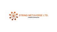 Business News | String Metaverse Expands Global Presence with UAE Approvals and BSE Listing on Oct 31st