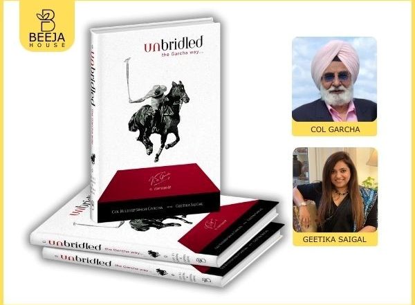 Business News | Arjuna Awardee Col Kuldeep Singh Garcha to Unveil His Life Story in 'Unbridled - The Garcha Way,' Co-Authored by Geetika Saigal