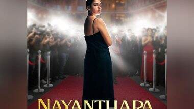 Entertainment News | Nayanthara's Docu-film Finally Gets a Release Date, to Be out in November