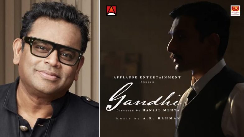 ‘Gandhi’: AR Rahman To Compose Music for Hansal Mehta’s Series; Applause Entertainment Makes Announcement on Gandhi Jayanti