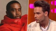 Liam Payne Death Connected to Diddy? Suspicious Fans Try To Link Both by Sharing Old Video of Late Singer Talking About Rapper&rsquo;s &lsquo;Evil Laugh&rsquo;