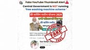 Narendra Modi-Led Government Offering Free Washing Machines and Providing Free Scooty to All? Know Truth About Fake Claims Made in Video Thumbnails of YouTube Channel &lsquo;GavDehatvlogs&rsquo;
