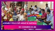 Assembly Elections Results 2024: BJP Set for Hat-Trick of Win in Haryana, Trends Show; NC-Congress Ahead in Jammu & Kashmir