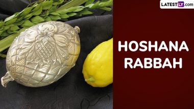 Hoshana Rabbah 2024 Date: What Is Hoshana Rabbah Meaning? Know Significance of the Seventh Day of the Jewish Holiday of Sukkot