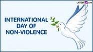 International Day of Non-Violence 2024 Quotes and Images for Free Download Online: Send Messages, Slogans and HD Wallpapers To Honour Mahatma Gandhi&rsquo;s Legacy of Peace