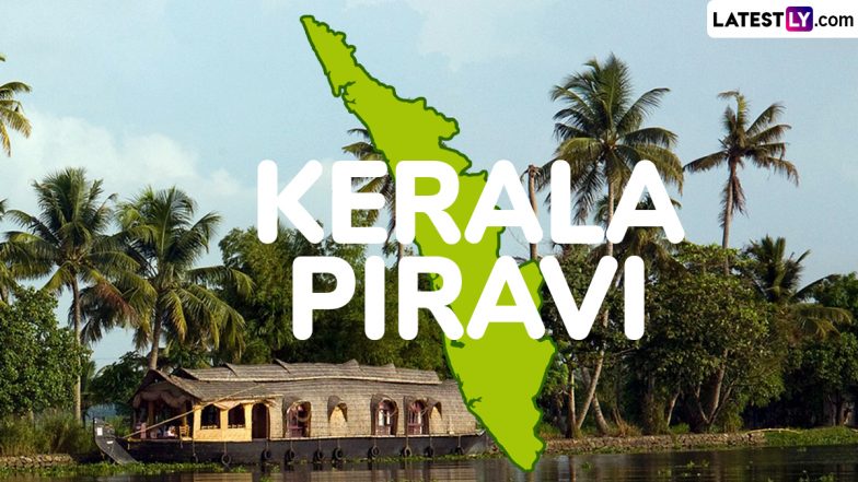 Kerala Piravi 2024 Quotes and Images: Share Messages, Greetings, HD Wallpapers and Wishes for Kerala Formation Day