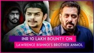 Anmol Bishnoi, Brother of Lawrence Bishnoi, Put On NIA&rsquo;s Most Wanted List, INR 10 Lakh Bounty Announced on Him