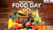 National Food Day 2024 Quotes and HD Images: Share Fun Food Slogans, Cute GIFs, Sayings, Instagram Captions and Messages To Celebrate Your Love for Food