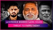 Lawrence Bishnoi Gang Allegedly Threatens Pappu Yadav, Bihar MP Demands &lsquo;Z&rsquo; Category Security After Saying &lsquo;Can Finish Off Bishnoi&rsquo;s Network in 24 Hours&rsquo;
