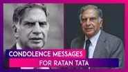 Rest in Peace, Ratan Tata: Condolence Messages and Heartfelt Words To Pay Tribute to the Businessman