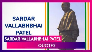 Sardar Vallabhbhai Patel Quotes, Sayings and Messages To Share on National Unity Day 2024