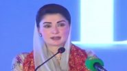 Lahore Air Pollution: ‘Air Knows No Borders’, Says CM Maryam Nawaz Sharif; Seeks India’s Help by Writing to Punjab CM Bhagwant Mann To Tackle Smog Issue (Watch Video)