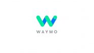 Tesla Rival Waymo Closes Oversubscribed Investment Round of USD 5.6 Billion Led by Google-Parent Alphabet in Bid To Compete With Robotaxi