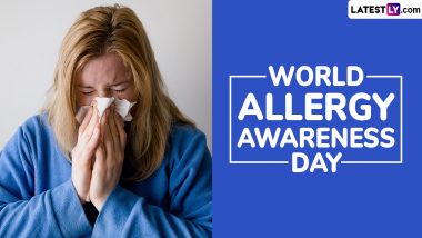 World Allergy Awareness Day 2024 Date and Significance: Know the Purpose of Day Observed by International Association for Asthma and Allergy Awareness