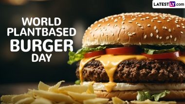 World Plant-Based Burger Day 2024 Quotes, HD Images and GIFs: Send Burger Sayings, Vegan Messages, Photos and Wallpapers To Celebrate Plant-Based Burgers