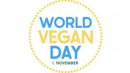 World Vegan Day 2024 Wishes and Quotes: Share Veganism Sayings, Messages, Images, Happy Vegan Day Greetings and Wallpapers to Celebrate the Day