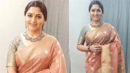 ‘Chance Mil Jayega Kya?’: Khushbu Sundar Opens Up About Being Harassed by an Actor in Her Early Career, Urges Women To Empower Themselves