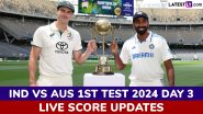 India vs Australia Live Score Updates of 1st Test 2024 Day 3: Get Live Commentary and Full Scorecard Online of IND vs AUS Border Gavaskar Trophy 2024-25 Cricket Match