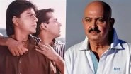 &lsquo;Salman Khan Loved It, Shah Rukh Didn&rsquo;t Believe in It&rsquo;: Rakesh Roshan Opens Up About &lsquo;Karan Arjun&rsquo; (Watch Video)