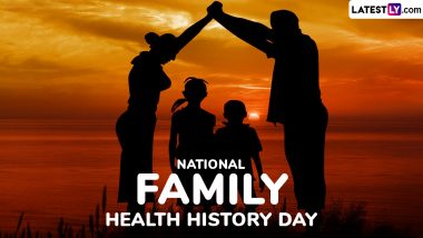 National Family Health History Day 2024 Date in US: Know Significance of the Day Celebrated on Thanksgiving To Encourage Families To Discuss Their Health Histories