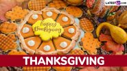 Thanksgiving Day 2024 Wishes, Messages and Greetings: Share Thanksgiving HD Images, Quotes and Wallpapers To Celebrate Friendsgiving With Your Squad