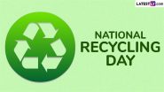 National Recycling Day 2024 Quotes: Send Sustainability Sayings, Images, Messages, GIFs, HD Wallpapers and Greetings To Reduce, Reuse and Recycle