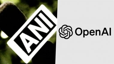 OpenAI Sued by ANI: Asian News International Files Case Against ChatGPT-Developer for Misusing Unauthorised Copyrighted News Content To Train AI Chatbot, Say Reports