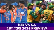 IND vs SA 1st T20I 2024 Preview: Likely Playing XIs, Key Battles, H2H and More About India vs South Africa Cricket Match in Durban