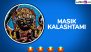 Masik Kalashtami 2024 Date: Know Vrat Rituals and Significance About the Day Dedicated to Lord Kaal Bhairav