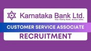 Karnataka Bank Recruitment 2024: Online Registration Begins, Check Eligibility, Fee, and Exam Pattern