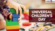 Universal Children’s Day 2024 Wishes, Images and HD Wallpapers: Share These Greetings, Quotes, Messages and Photos To Celebrate World Children’s Day