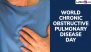 World Chronic Obstructive Pulmonary Disease Day 2024 Date, History and Significance: Everything You Need To Know About the Chronic Inflammatory Lung Disease