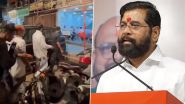 ‘Gaddar’: Maharashtra CM Eknath Shinde Enters Congress Candidate Naseem Khan’s Office, Confronts Party Workers Over ‘Traitor’ Jab After His Convoy Interrupted in Mumbai’s Chandivali (Watch Video)