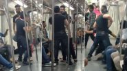 Delhi Metro Brawl: Fight Erupts Between 2 Men After Drunk Passenger Misbehaves With Girl, Video Goes Viral