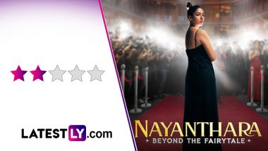 Series Review: 'Nayanthara: Beyond The Fairytale' is a Mushy Watch Purely For Nayanthara Fans!