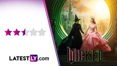 ‘Wicked’ Movie Review: Cynthia Erivo and Ariana Grande Make a Fun Combo in This Flashy but Tiresome Prequel (LatestLY Exclusive)