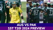 AUS vs PAK 1st T20I 2024 Preview: Likely Playing XIs, Key Battles, H2H and More About Australia vs Pakistan Cricket Match in Brisbane