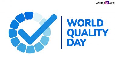 World Quality Day 2024 Date and Theme: Know History and Significance of the Global Event That Recognises the Importance of Quality Professionals Across the Globe