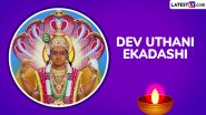 Dev Uthani Ekadashi 2024 Date in India: When Is Prabodhini Ekadashi Vrat? Know Auspicious Timings, Shubh Muhurat, Significance and Rituals To Celebrate Kartiki Ekadashi