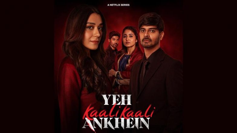&lsquo;Yeh Kaali Kaali Ankhein&rsquo; S2: Tahir Raj Bhasin, Aanchal G Singgh and Gurmeet Choudhary&rsquo;s Crime Thriller Series Receives Green Signal From Critics
